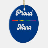 Proud Nana Gay Pride LGTB LGTBQ Rainbow Grandma Keramik Ornament (Rechts)