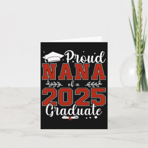 Proud Nana mit einer Cl von 2025 Graduat zum Absch Karte