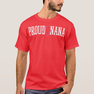 Proud Nana Niedliches Geschenk T-Shirt für Oma Nan