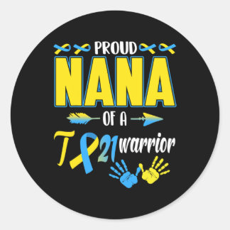 Proud Nana of T21 Warrior Down Syndrome Awareness Runder Aufkleber