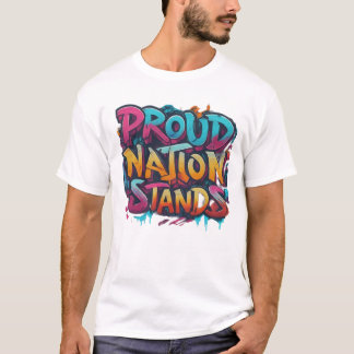 Proud Nation steht t,Shirt T-Shirt