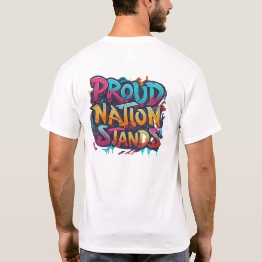 Proud Nation steht t,Shirt T-Shirt (Rückseite)