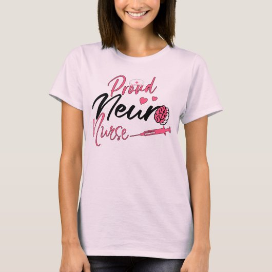 Proud Neuro Nurse Neuroscience Neurologie T-Shirt (Vorderseite)