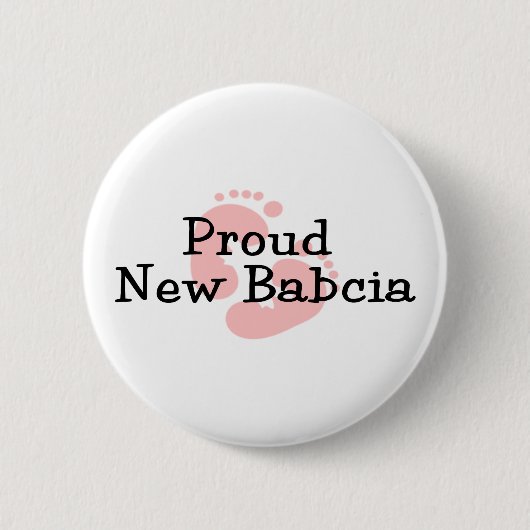 Proud New Babcia Baby Girl Footprints Button (Vorderseite)