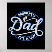 Proud New Dad It's A Boy Funny First Time Dad  Poster (Vorne)