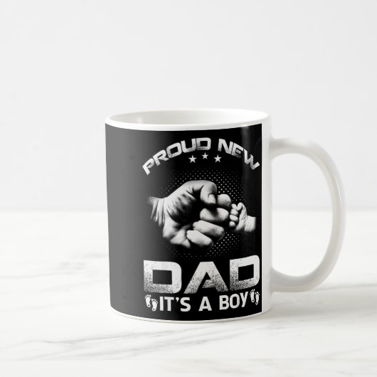 Proud New Dad It's A Boy  Kaffeetasse (Rechts)