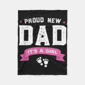 Proud New Dad Its A Girl Cute Baby Father's Day Ap Fleecedecke (Vorderseite)