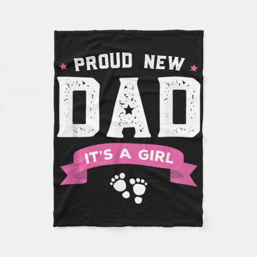 Proud New Dad Its A Girl Cute Baby Father's Day Ap Fleecedecke (Vorderseite)