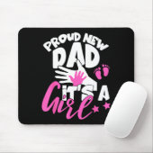 Proud New Dad It's A Girl Funny Pregnancy First Ti Mousepad (Mit Mouse)