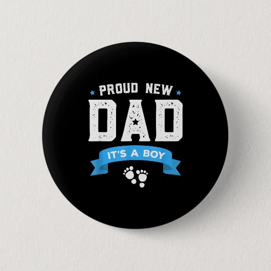 Proud New Dad Shirt Cute Its A Boy Gift Baby Fathe Button (Vorderseite)