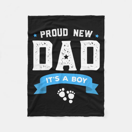 Proud New Dad Shirt Cute Its A Boy Gift Baby Fathe Fleecedecke (Vorderseite)