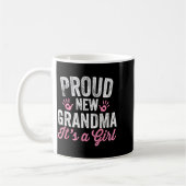 Proud New Grandma It's A Girl Mother Soon To Be Mo Kaffeetasse (Links)
