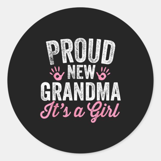 Proud New Grandma It's A Girl Mother Soon To Be Mo Runder Aufkleber (Vorderseite)