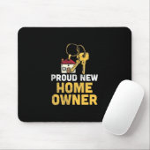 Proud New Zuhause Owner Mousepad (Mit Mouse)
