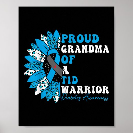 Proud Oma A T1d Krieger Typ 1 Diabetes Poster (Vorne)