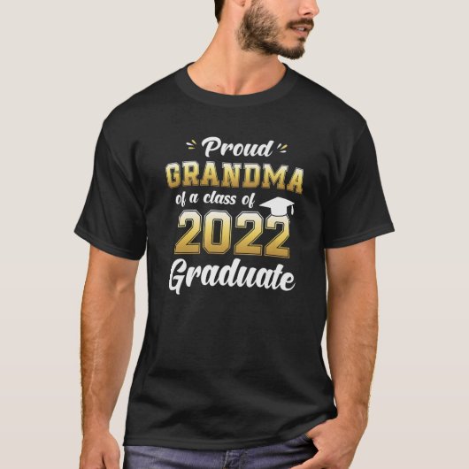 Proud Oma einer Klasse von 2022 Hochschulabsolvent T-Shirt (Vorderseite)