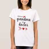 Proud Oma eines Arztes T-Shirt (Vorderseite)