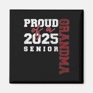 Proud Oma eines Cl of 2025 Senior Abschluss 25 Magnet