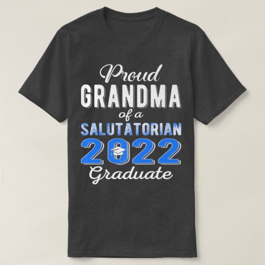 Proud Oma von 2022 Salutatorian Class 2022 Grad T-Shirt (Design vorne)