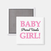 Proud Onkel Baby Girl Tshirts und Geschenke Magnet (Vorderseite/Rückseite)