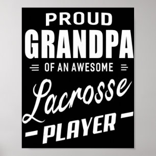 Proud Opa eines Phantastischen Lacrosse Players Poster