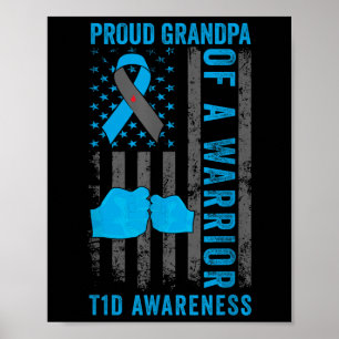 Proud Opa eines T1d-Kriegers Typ 1 Diabetes Poster