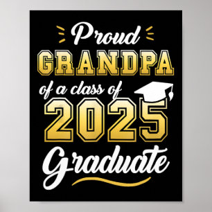 Proud Opa mit einer Cl von 2025 Hochschulabschluss Poster