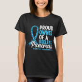 Proud Owner Of A Useless Pancreas T1d T-Shirt (Vorderseite)