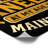 Proud Owner Of Two New Knees At My Age Its Mainten Poster (Ecke)