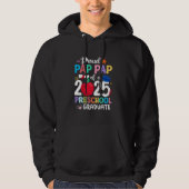 Proud Pap Pap 2025 Abschluss-Vorschulabschluss Hoodie (Vorderseite)