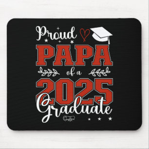 Proud Papa mit einer Cl von 2025 Graduat zum Absch Mousepad