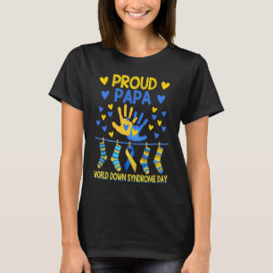 Proud Papa T21 World Down Syndrome Awareness Socks T-Shirt