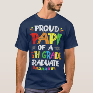 Proud Papi 5. Graduate Abschluss Klasse T-Shirt