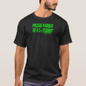 Proud Parent a C+ Student - Grüner Text T-Shirt (Vorderseite)