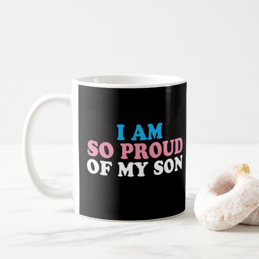 Proud Parent My Transgender Son Mama Vater Kaffeetasse (Mit Donut)