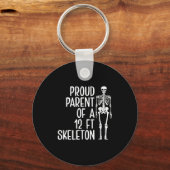 Proud Parent Of A 12ft Skeleton Funny Family Quote Schlüsselanhänger (Vorderseite)
