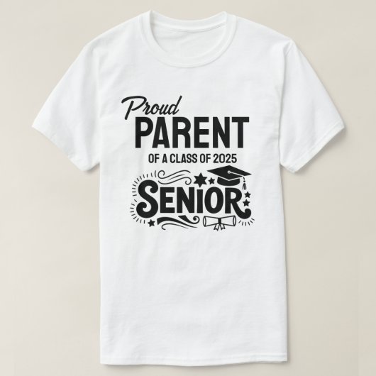 Proud Parent of a Class of 2025 Senior T-Shirt (Design vorne)