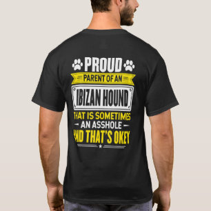 Proud Parent Of An Ibizan Hound Dog Owner Mom Dad T-Shirt