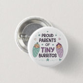Proud Parents of Tiny Burritos Art Button (Vorne & Hinten)