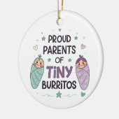 Proud Parents of Tiny Burritos Art Keramik Ornament (Links)