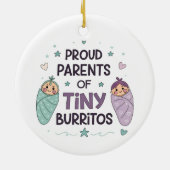 Proud Parents of Tiny Burritos Art Keramik Ornament (Hinten)