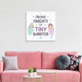 Proud Parents of Tiny Burritos Art Leinwanddruck (Insitu (Wohnzimmer))