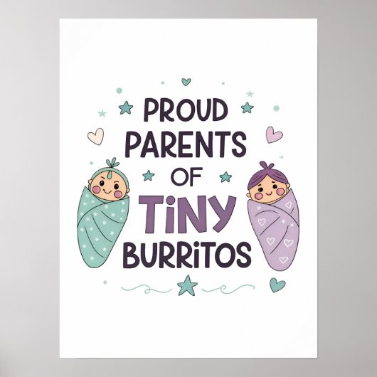 Proud Parents of Tiny Burritos Art Poster (Vorne)