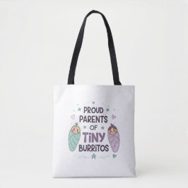 Proud Parents of Tiny Burritos Art Tasche