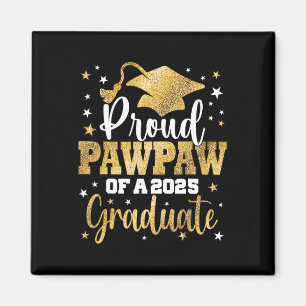 Proud Pawpaw mit einer Cl of 2025 Graduate Senior  Magnet