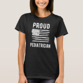 Proud Pediatrician Profession American Flag Premiu T-Shirt (Vorderseite)