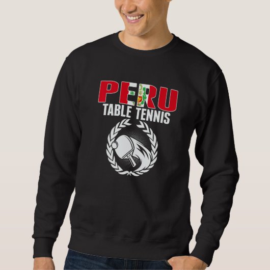 Proud Peru Table Tennis Peruvian Ping Pong Suppor Sweatshirt (Vorderseite)