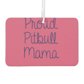 Proud Pitbull Mama Air Erfrischer (Rückseite)