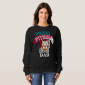 Proud Pitbull Vater Sweatshirt (Vorne ganz)