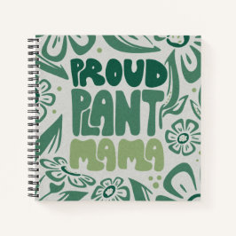Proud Plant Mama – Bold Plant Lover Notizblock